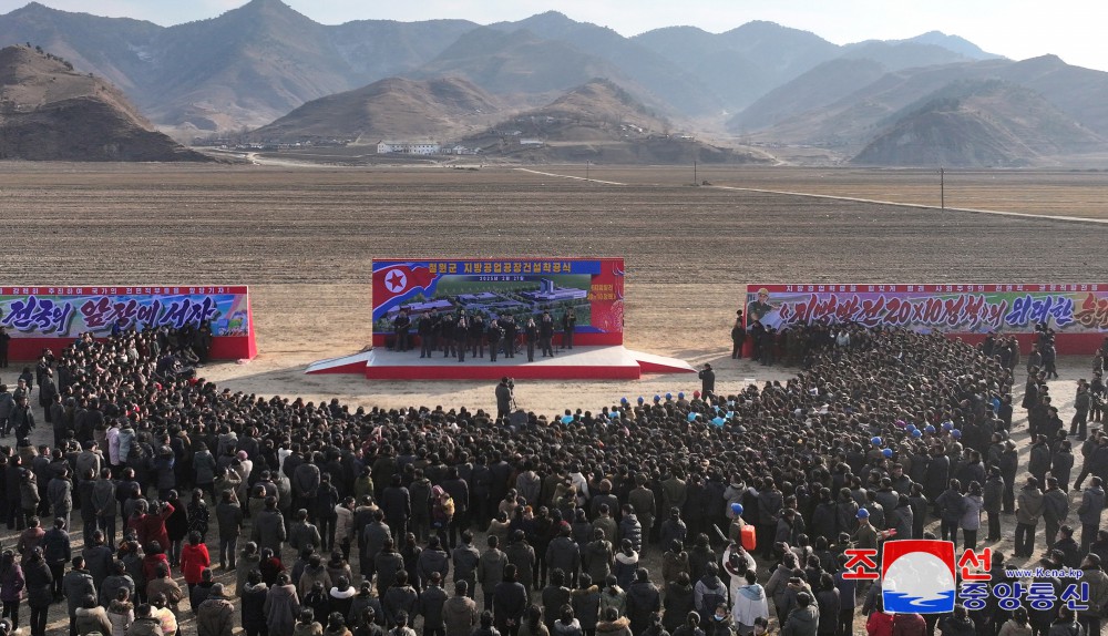 Ground-breaking Ceremonies of Regional-industry Factories Held in Various Counties of DPRK